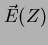 $\displaystyle \vec{E}(Z)$